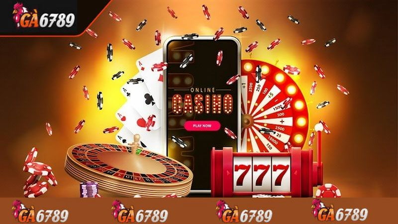 Một số thông tin thú vị về Casino GA6789